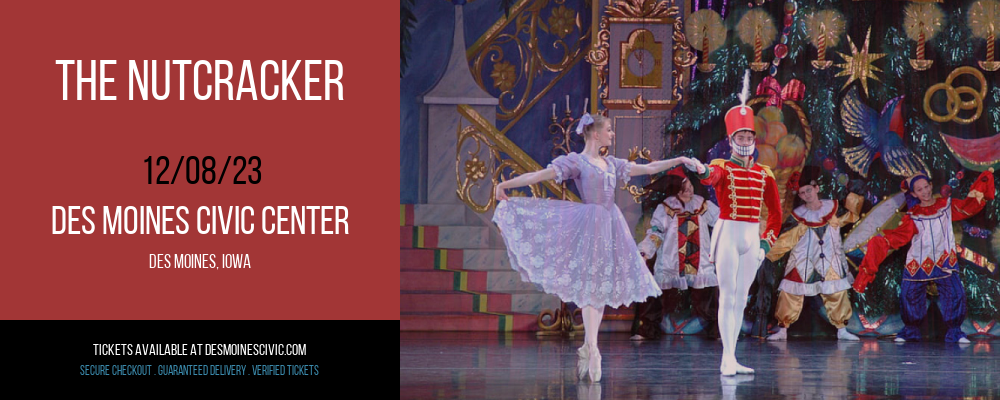 The Nutcracker at Des Moines Civic Center