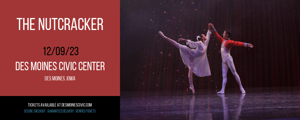 The Nutcracker at Des Moines Civic Center