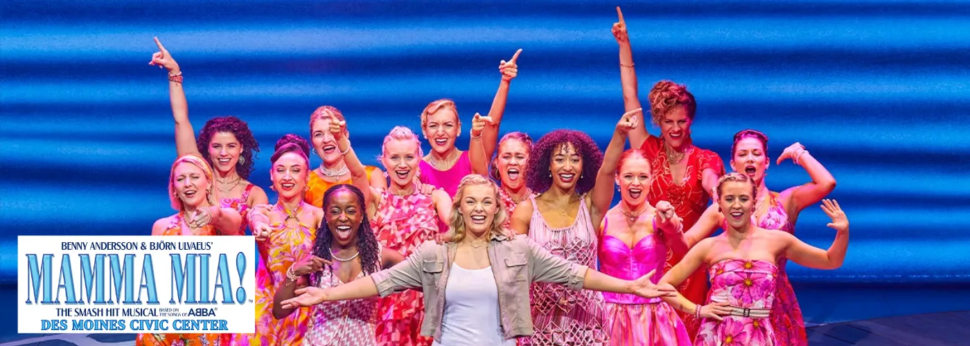 Mamma Mia musical Des Moines