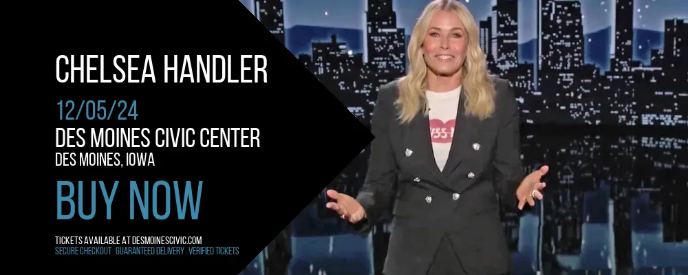 Chelsea Handler at Des Moines Civic Center