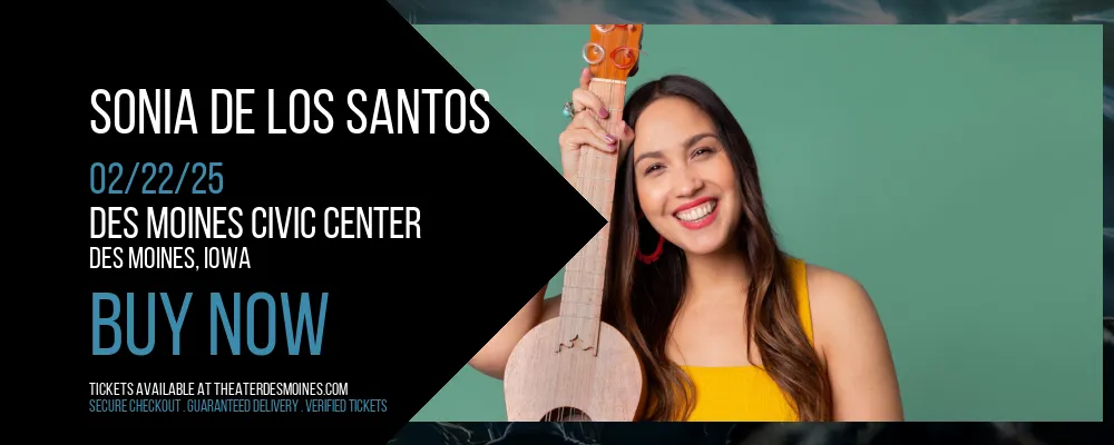 Sonia De Los Santos at Des Moines Civic Center